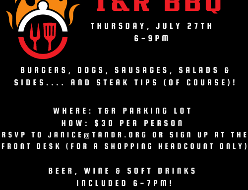 T&R BBQ Thursday July 27th!